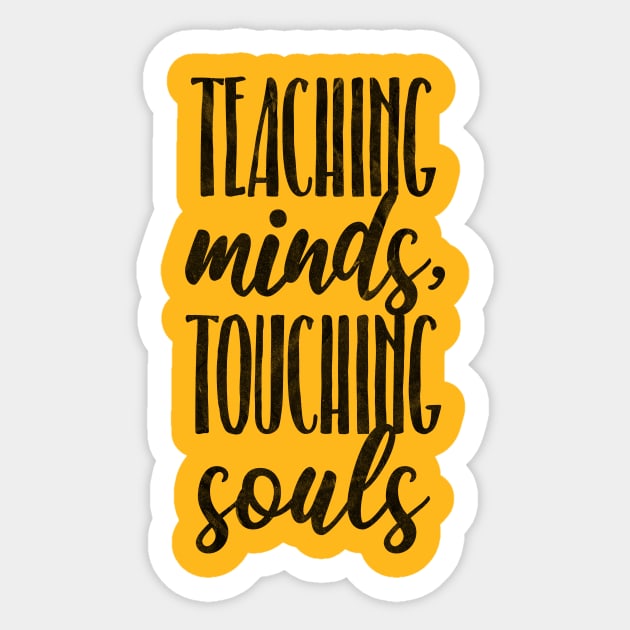 Teaching Minds, Touching Souls Sticker by Words Fail Me